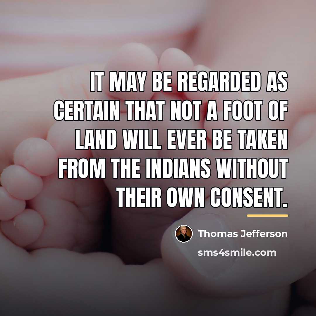 “It may be regarded as certain that not a foot…” quote by Thomas Jefferson