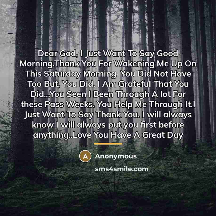 “Dear God, I Just Want To Say Good Morning.Thank You…” quote by Anonymous