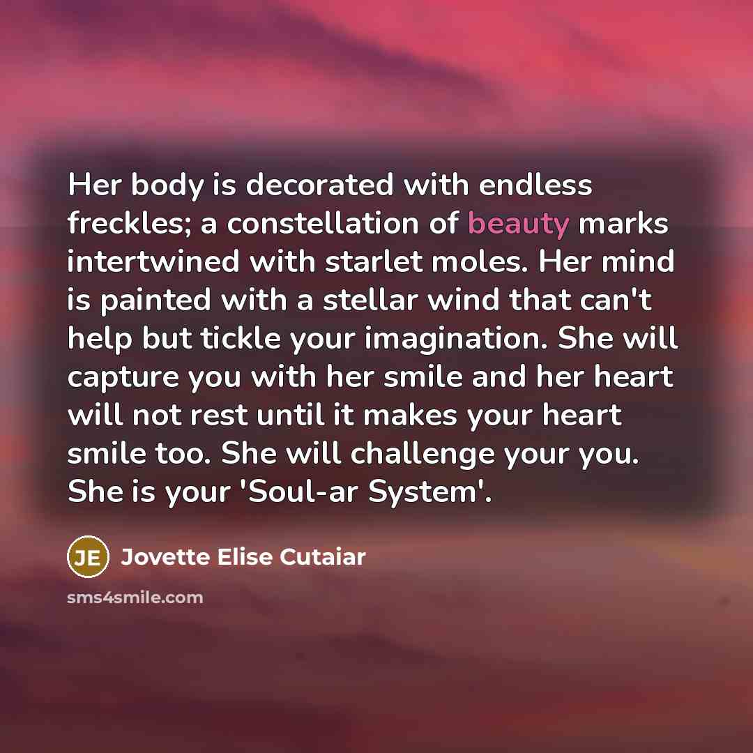 “Her body is decorated with endless freckles; a constellation of…” quote by Jovette Elise Cutaiar