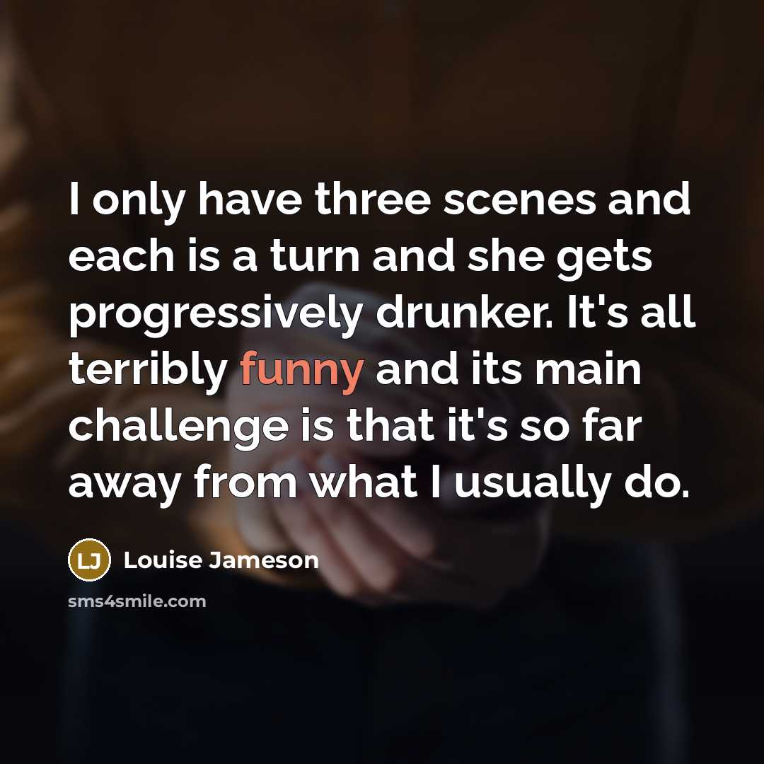 “I only have three scenes and each is a turn…” quote by Louise Jameson