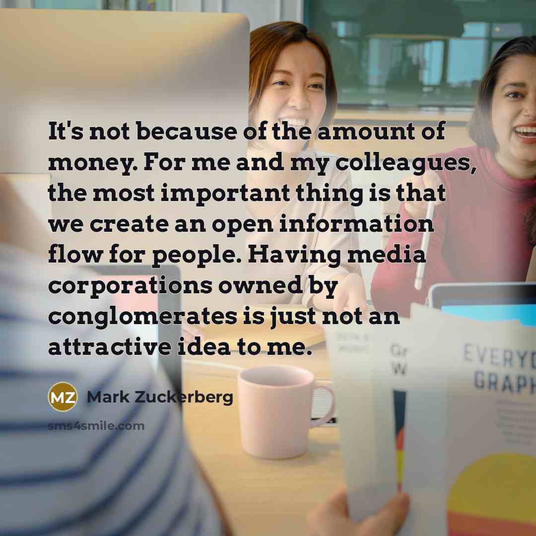 “It's not because of the amount of money. For me…” quote by Mark Zuckerberg