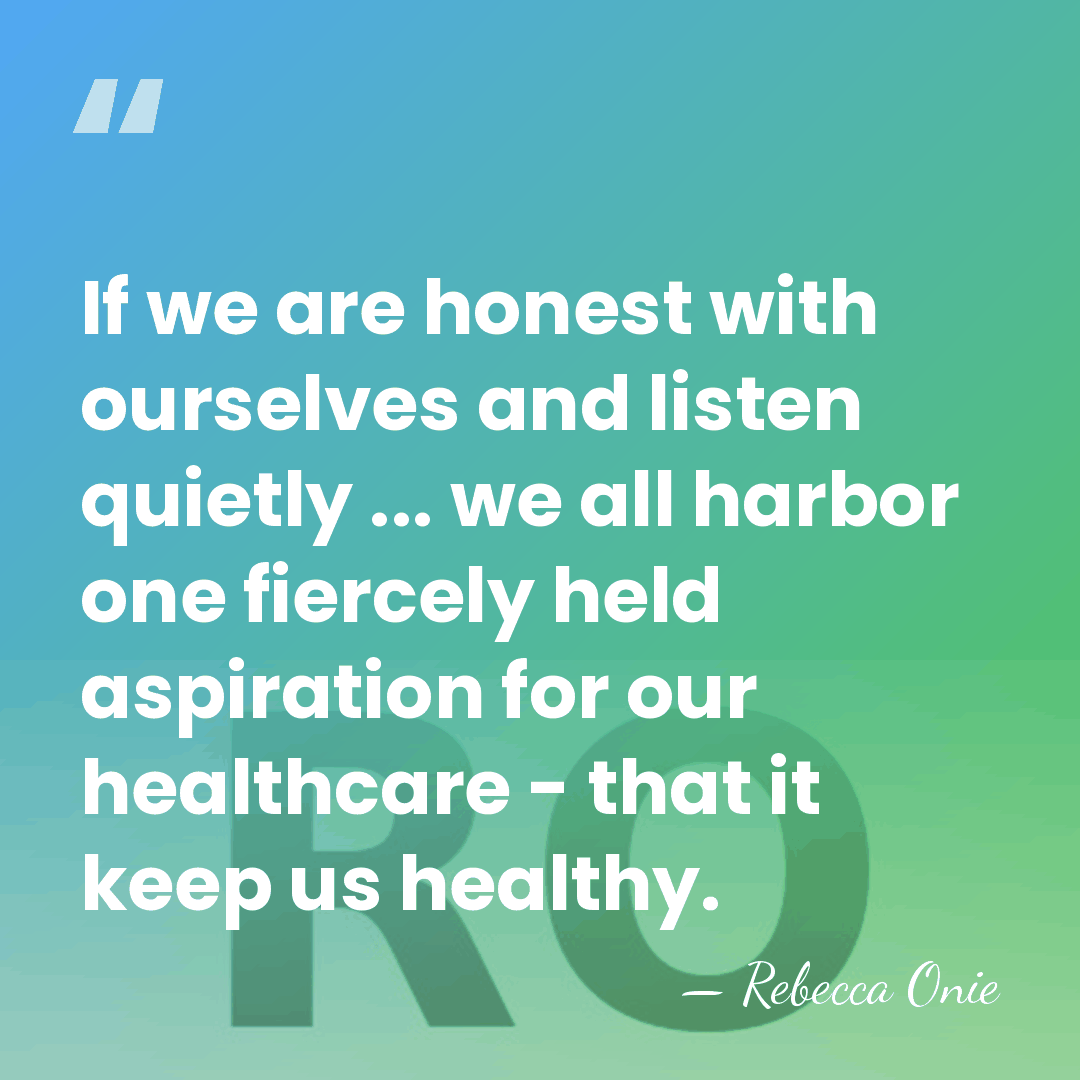 If we are honest with ourselves and listen quietly ... we all&hellip; - Rebecca Onie
