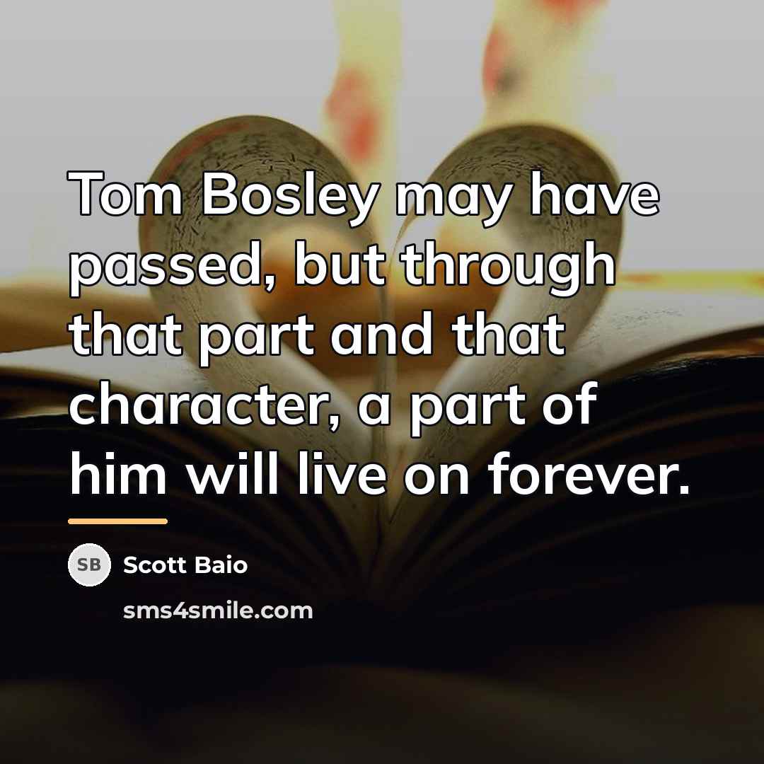 “Tom Bosley may have passed, but through that part and…” quote by Scott Baio