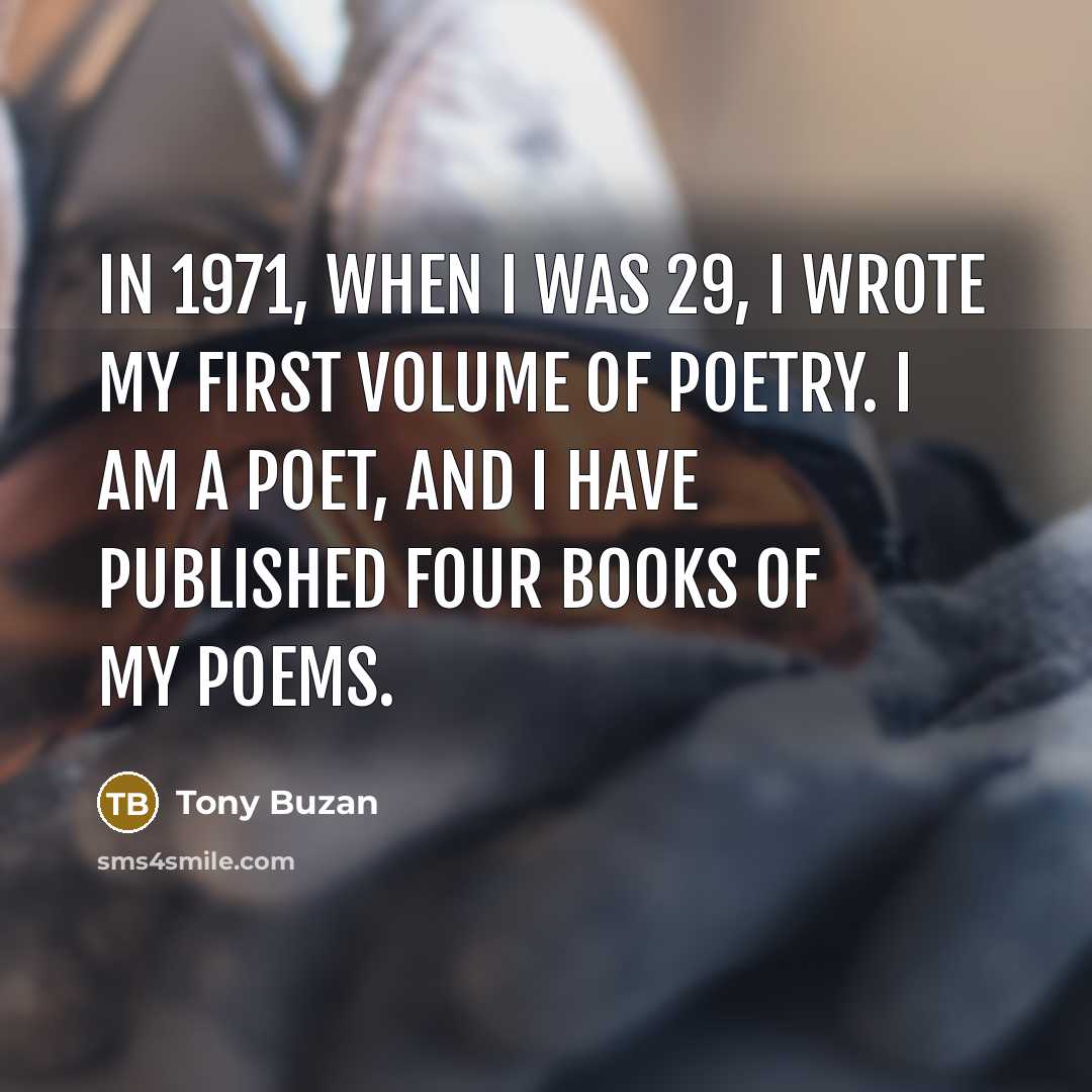 “In 1971, when I was 29, I wrote my first…” quote by Tony Buzan