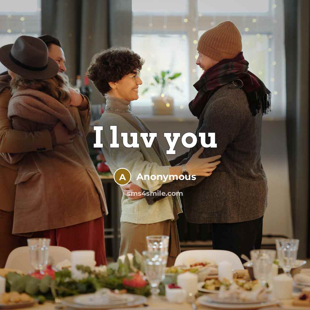 “I luv you” quote by Anonymous
