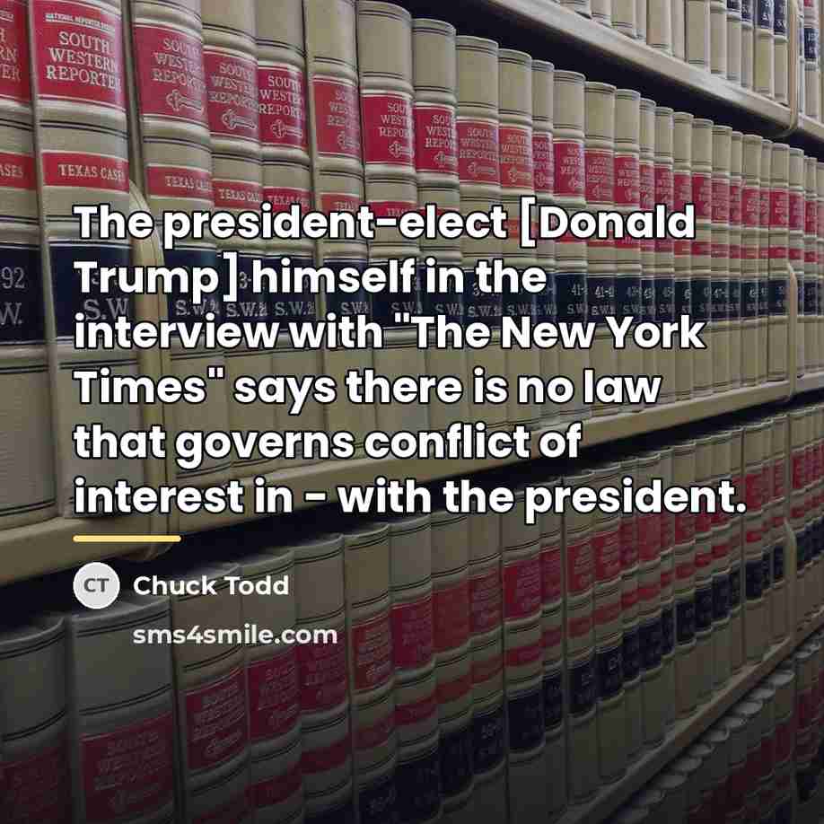 “The president-elect [Donald Trump] himself in the interview with "The…” quote by Chuck Todd