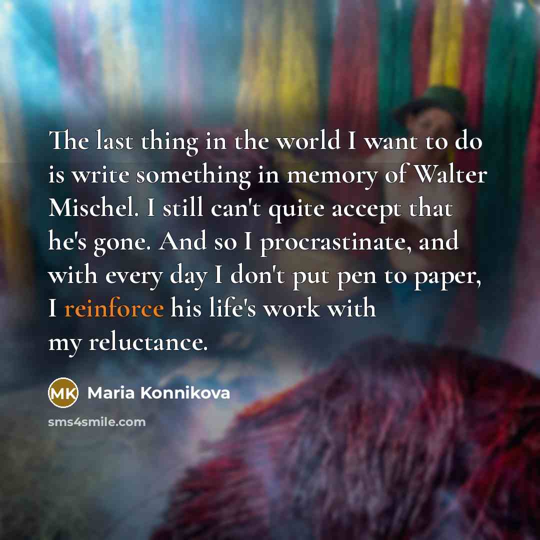 “The last thing in the world I want to do…” quote by Maria Konnikova
