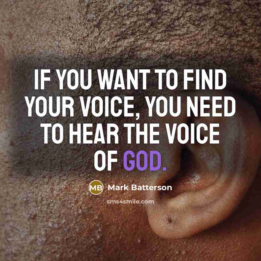 “If you want to find your voice, you need to…” quote by Mark Batterson