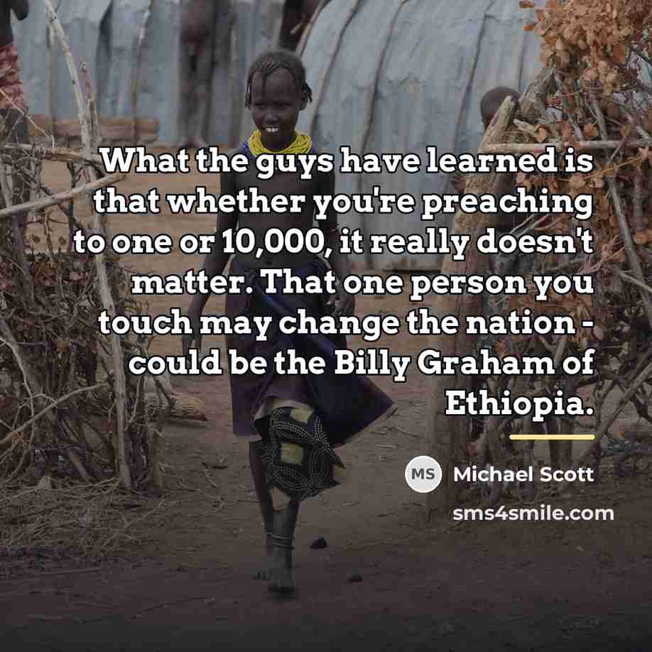 “What the guys have learned is that whether you're preaching…” quote by Michael Scott