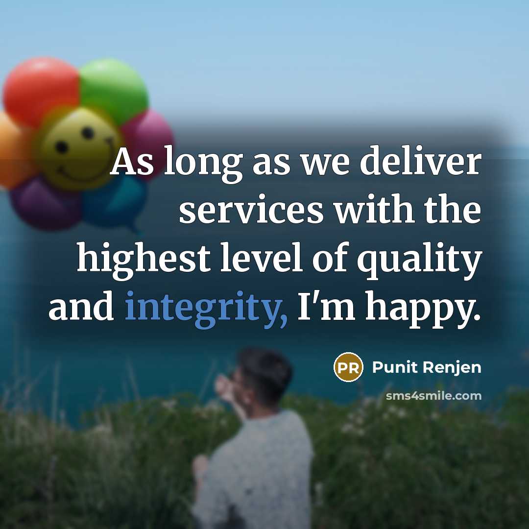 “As long as we deliver services with the highest level…” quote by Punit Renjen