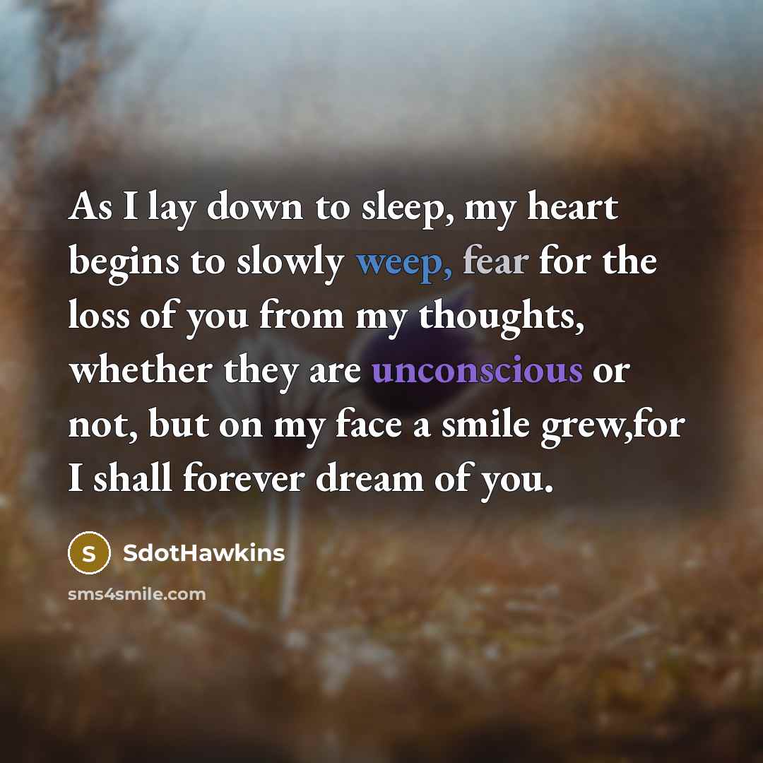 “As I lay down to sleep, my heart begins to…” quote by SdotHawkins