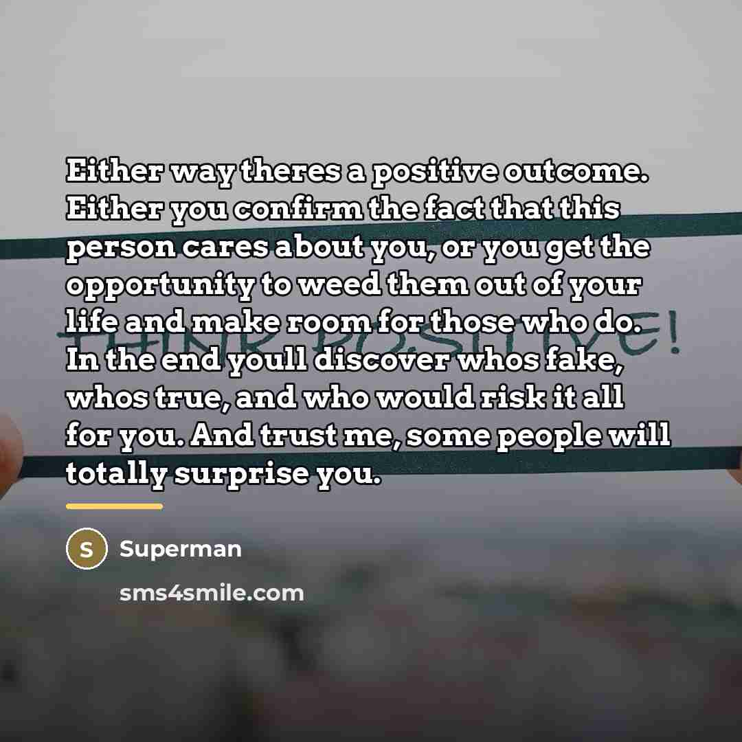 “Either way theres a positive outcome. Either you confirm the…” quote by Superman