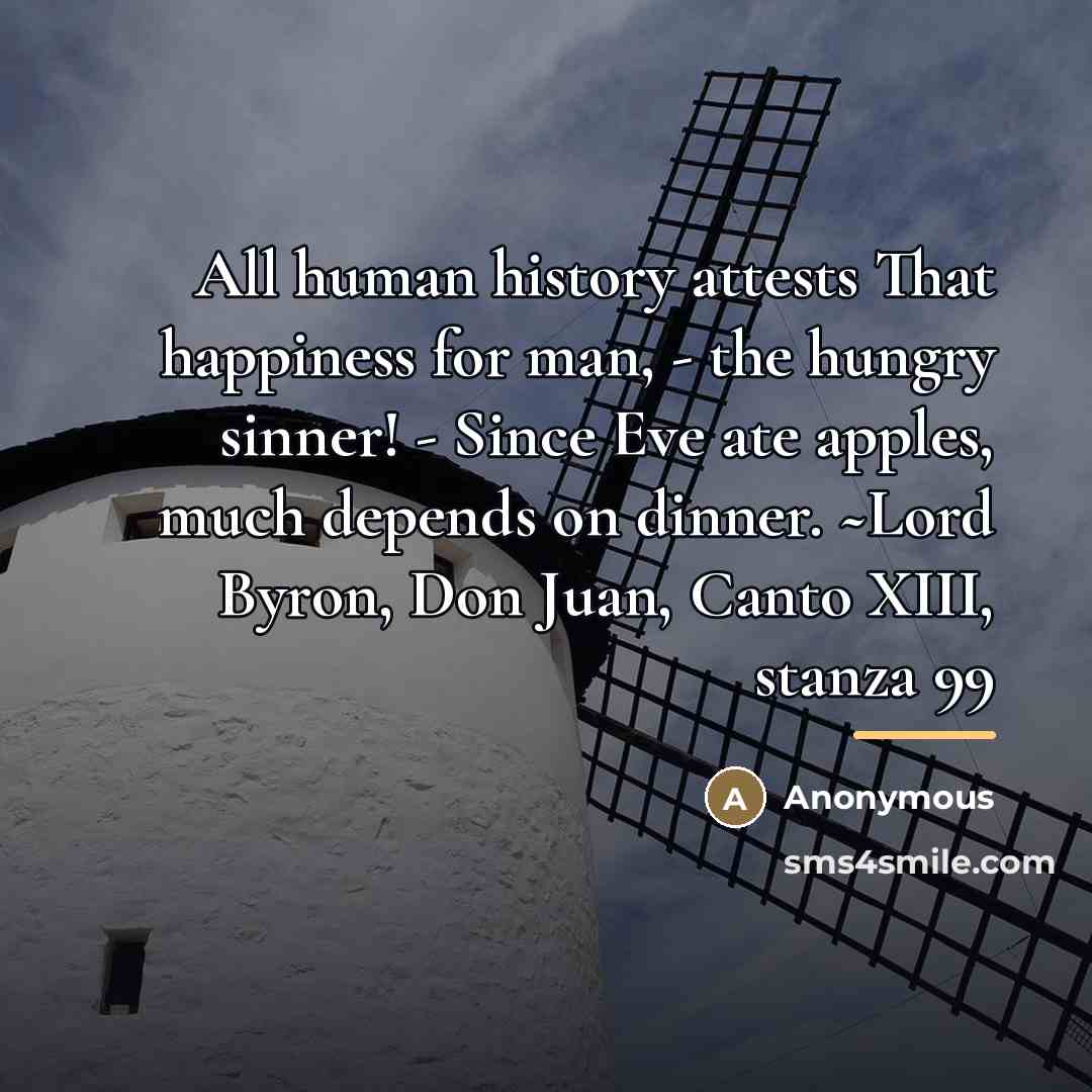 “All human history attests That happiness for man, - the…” quote by Anonymous
