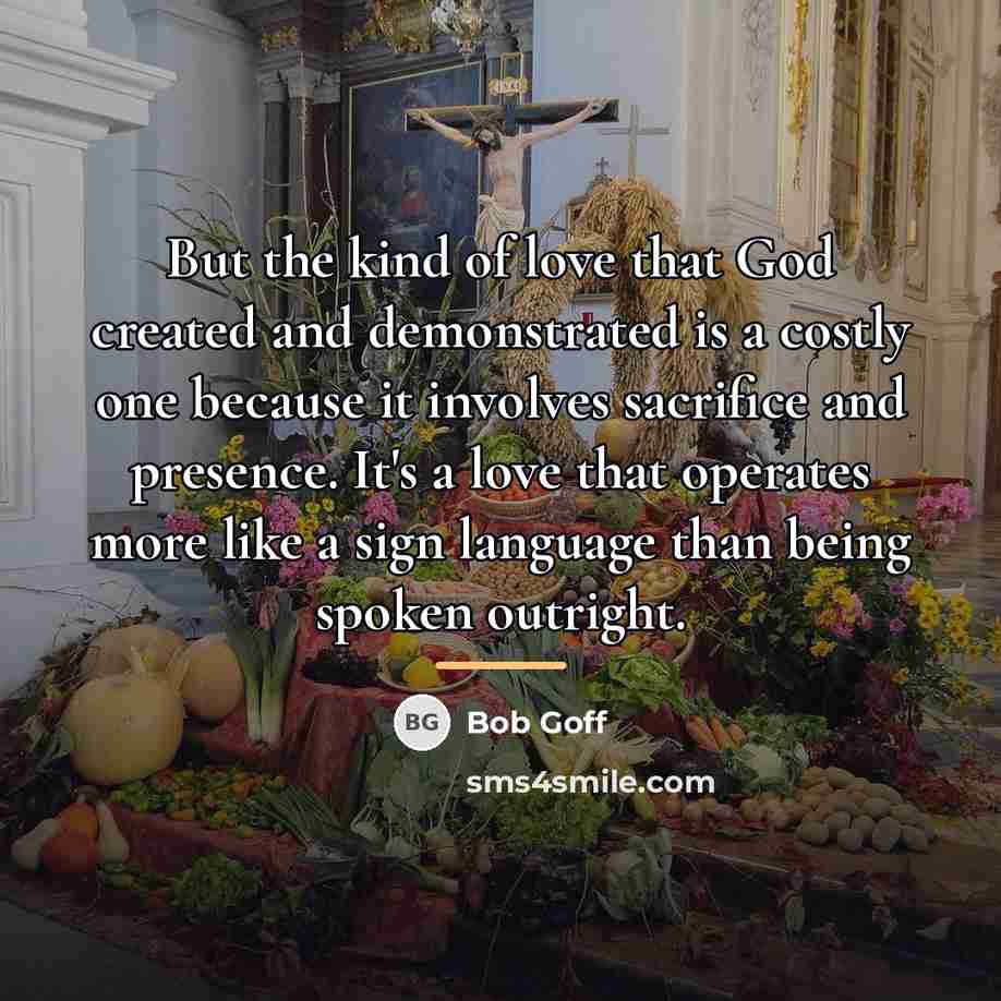 “But the kind of love that God created and demonstrated…” quote by Bob Goff