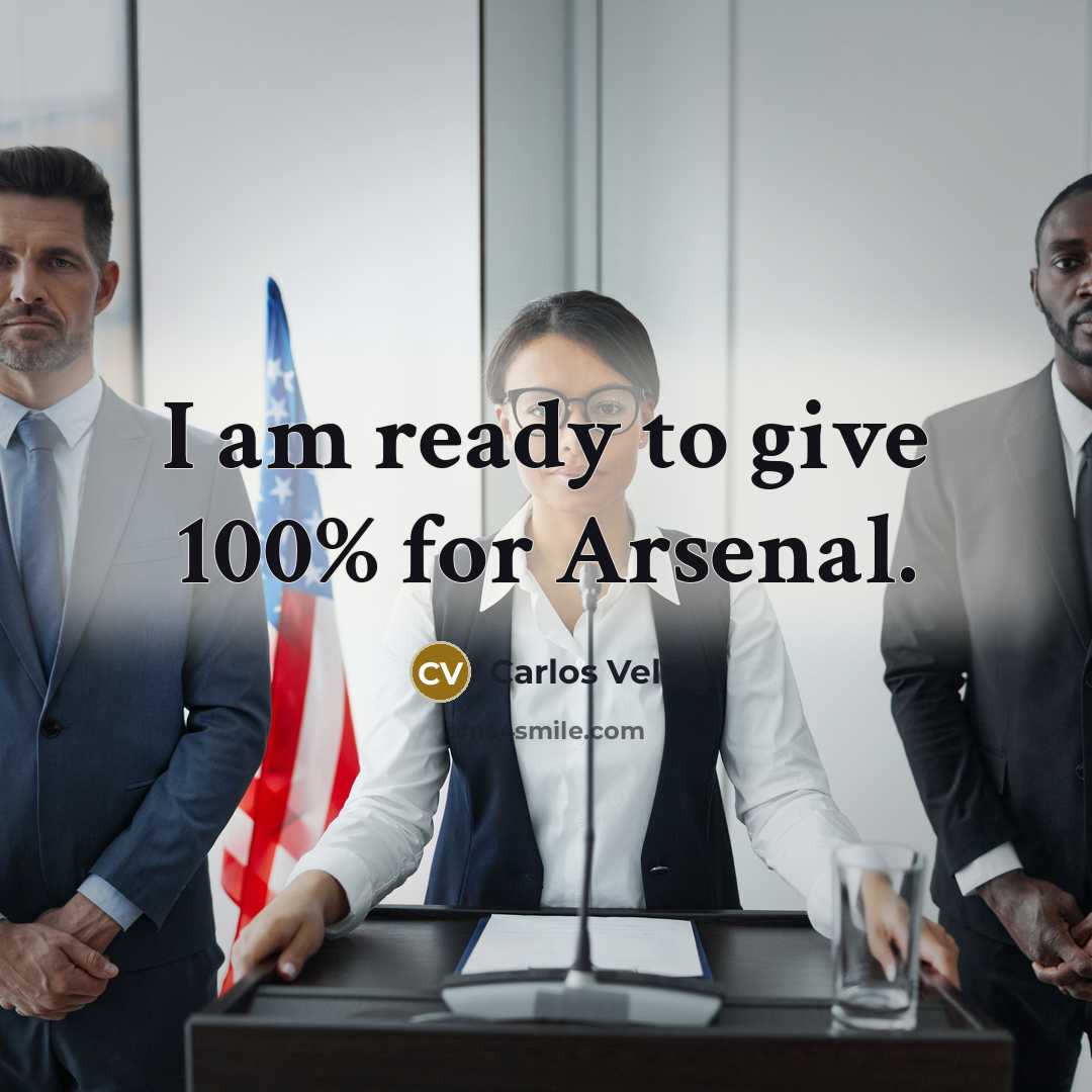 “I am ready to give 100% for Arsenal.…” quote by Carlos Vela
