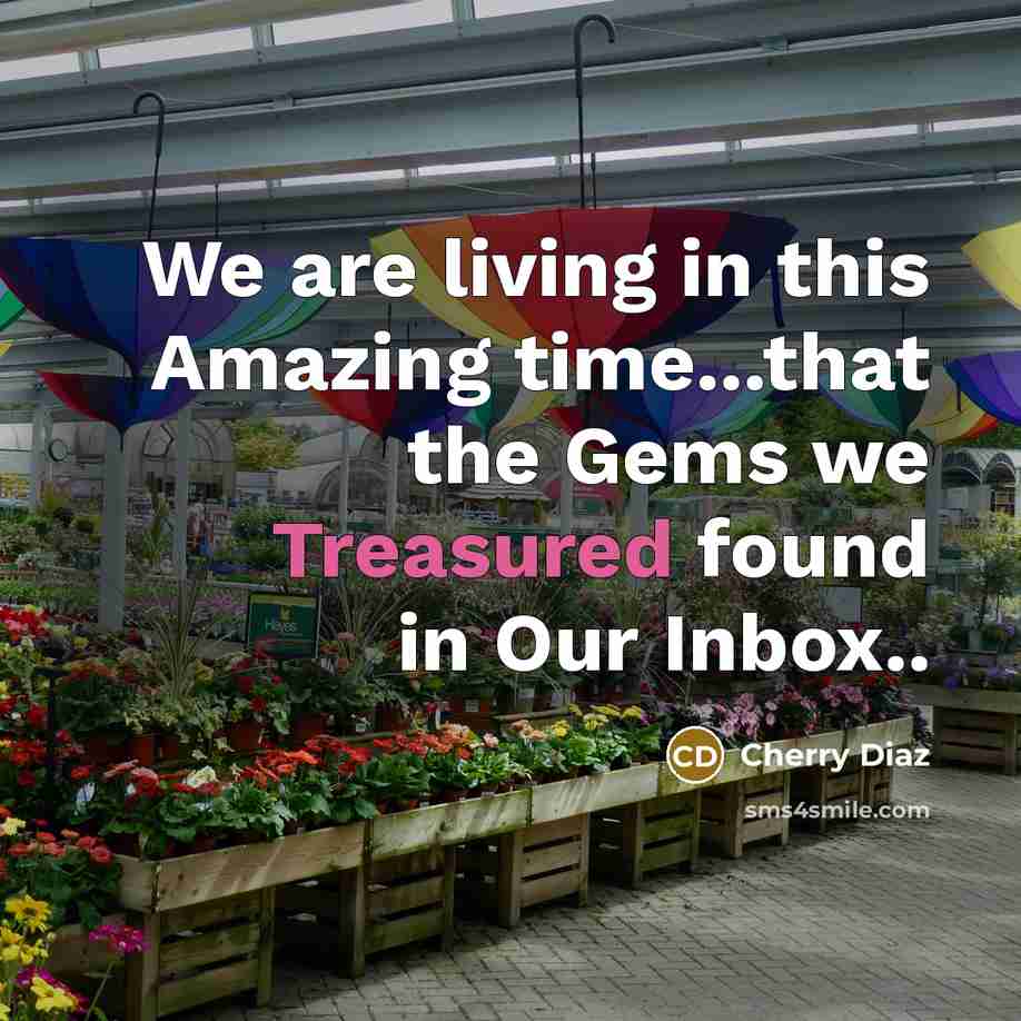 “We are living in this Amazing time...that the Gems we…” quote by Cherry Diaz