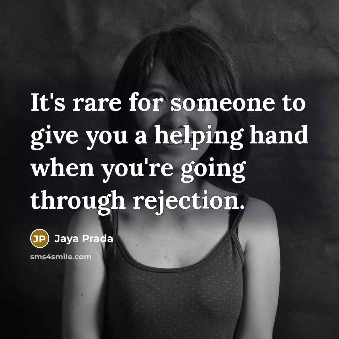 “It's rare for someone to give you a helping hand…” quote by Jaya Prada