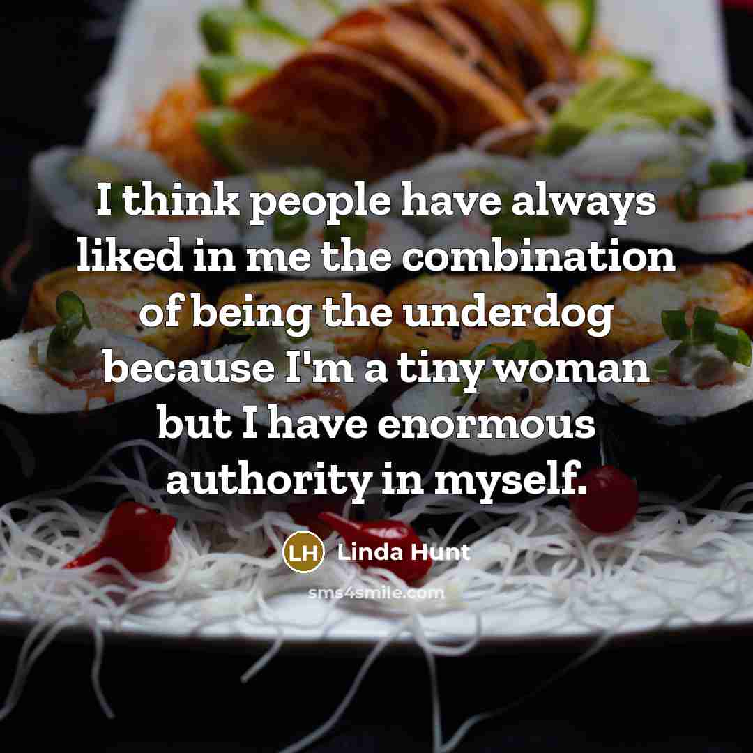 “I think people have always liked in me the combination…” quote by Linda Hunt