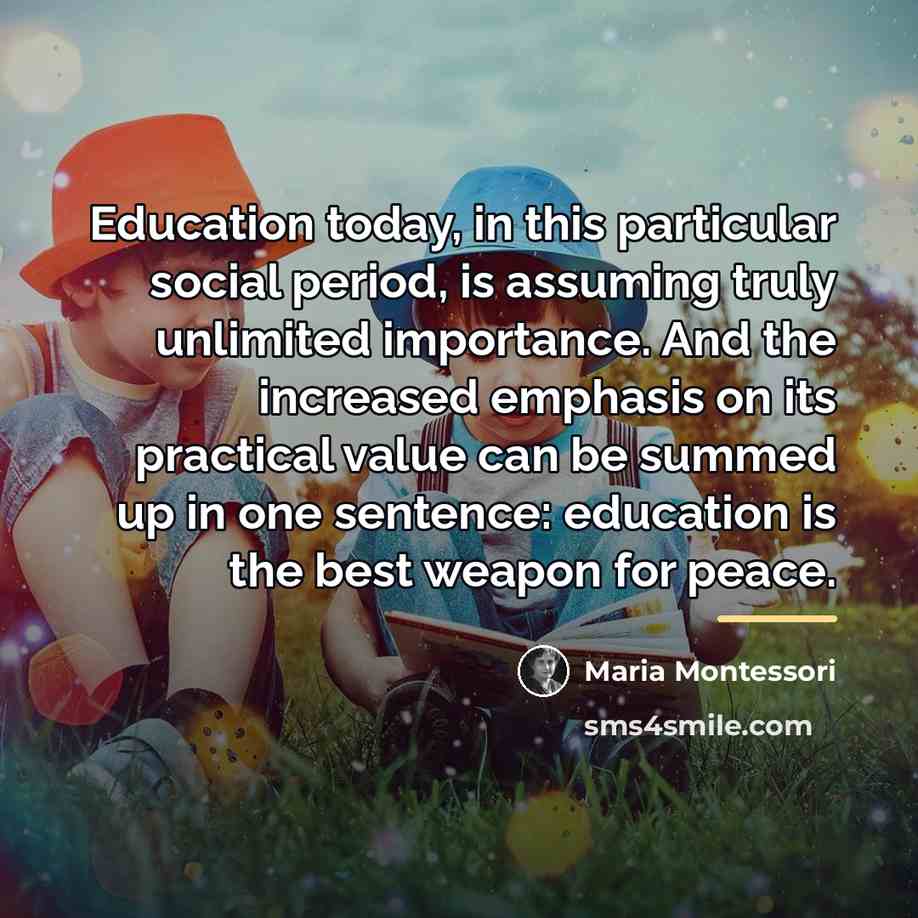“Education today, in this particular social period, is assuming truly…” quote by Maria Montessori