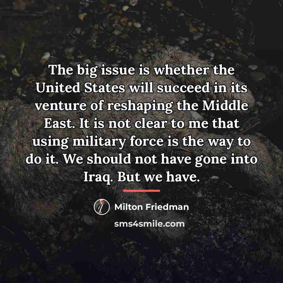“The big issue is whether the United States will succeed…” quote by Milton Friedman
