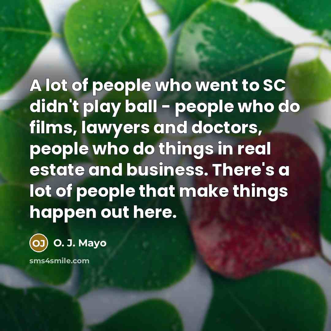 “A lot of people who went to SC didn't play…” quote by O. J. Mayo