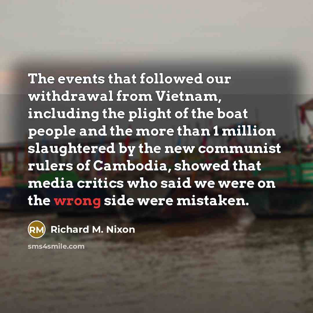 “The events that followed our withdrawal from Vietnam, including the…” quote by Richard M. Nixon