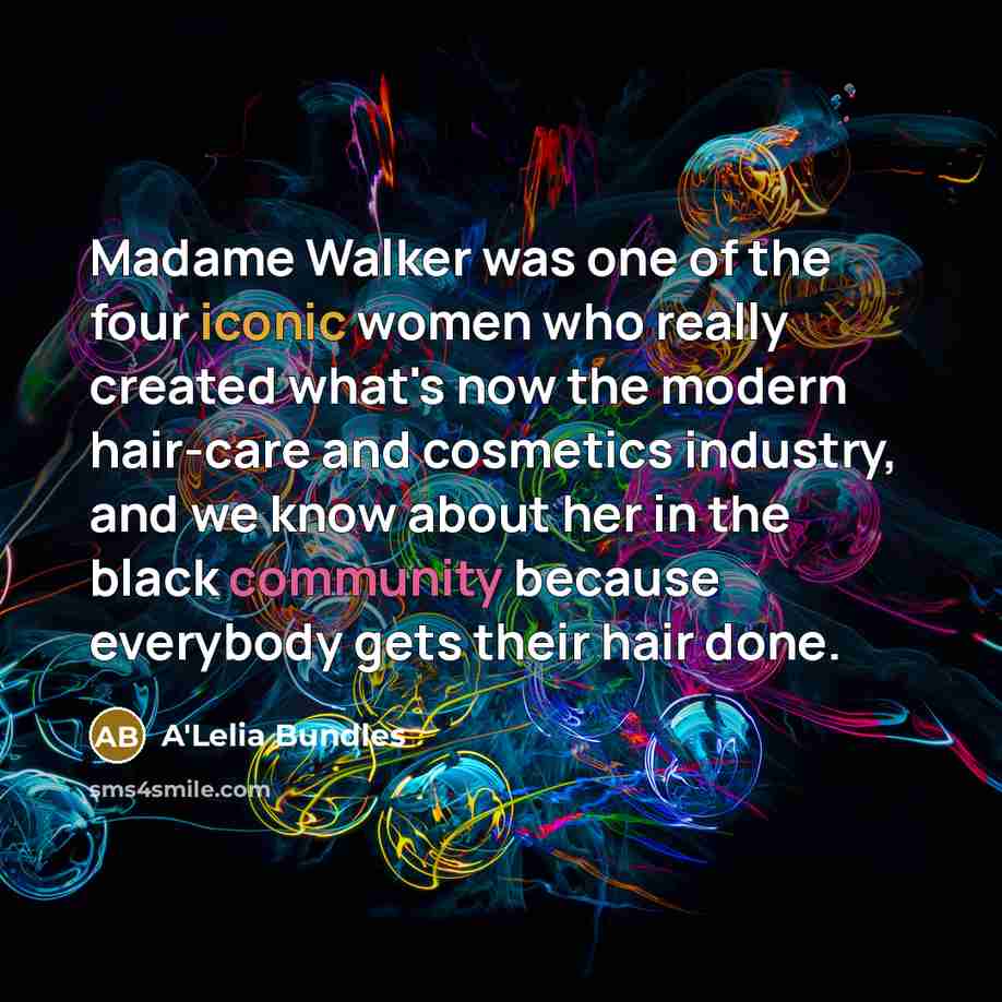 “Madame Walker was one of the four iconic women who…” quote by A'Lelia Bundles