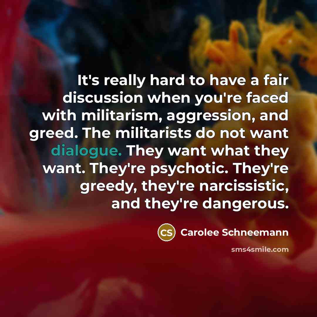 “It's really hard to have a fair discussion when you're…” quote by Carolee Schneemann