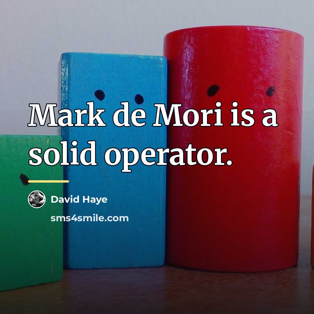 “Mark de Mori is a solid operator.…” quote by David Haye