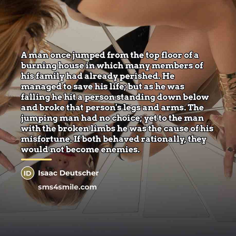 “A man once jumped from the top floor of a…” quote by Isaac Deutscher