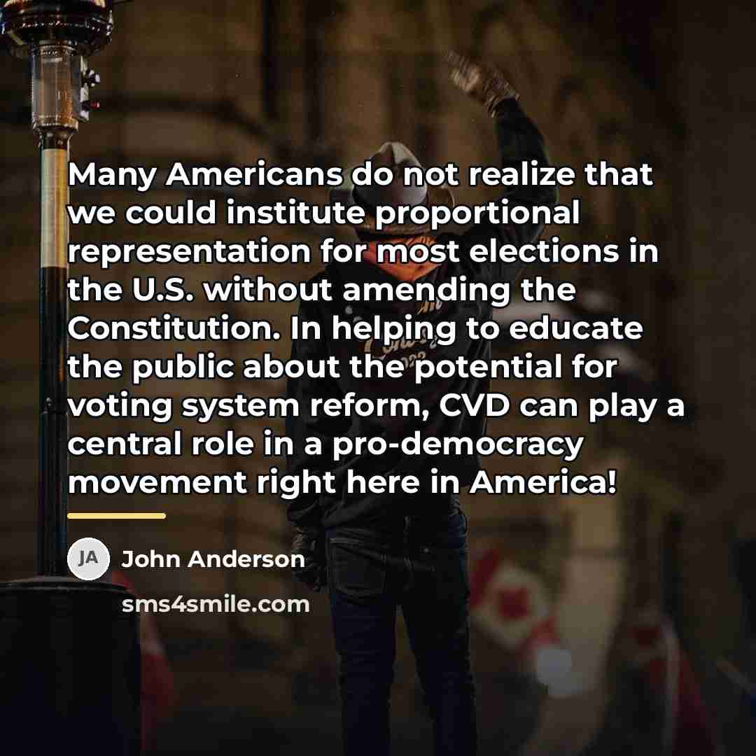 “Many Americans do not realize that we could institute proportional…” quote by John Anderson