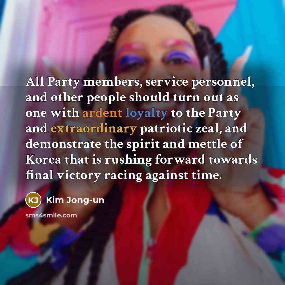 “All Party members, service personnel, and other people should turn…” quote by Kim Jong-un
