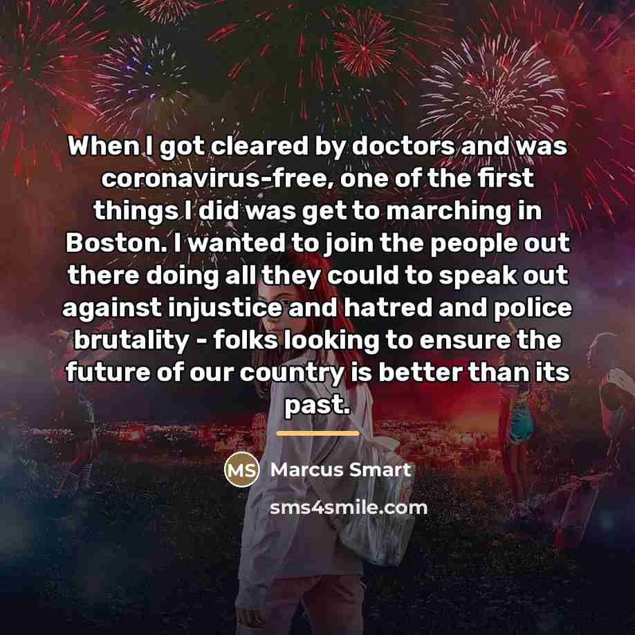 “When I got cleared by doctors and was coronavirus-free, one…” quote by Marcus Smart