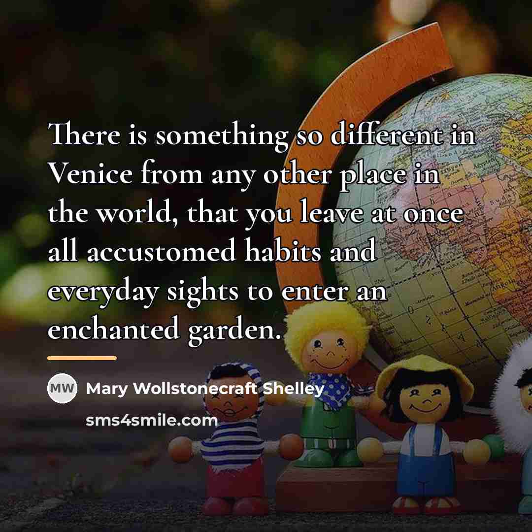 “There is something so different in Venice from any other…” quote by Mary Wollstonecraft Shelley