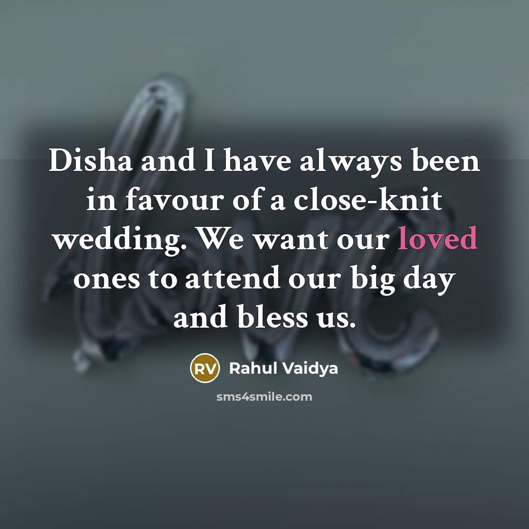 “Disha and I have always been in favour of a…” quote by Rahul Vaidya