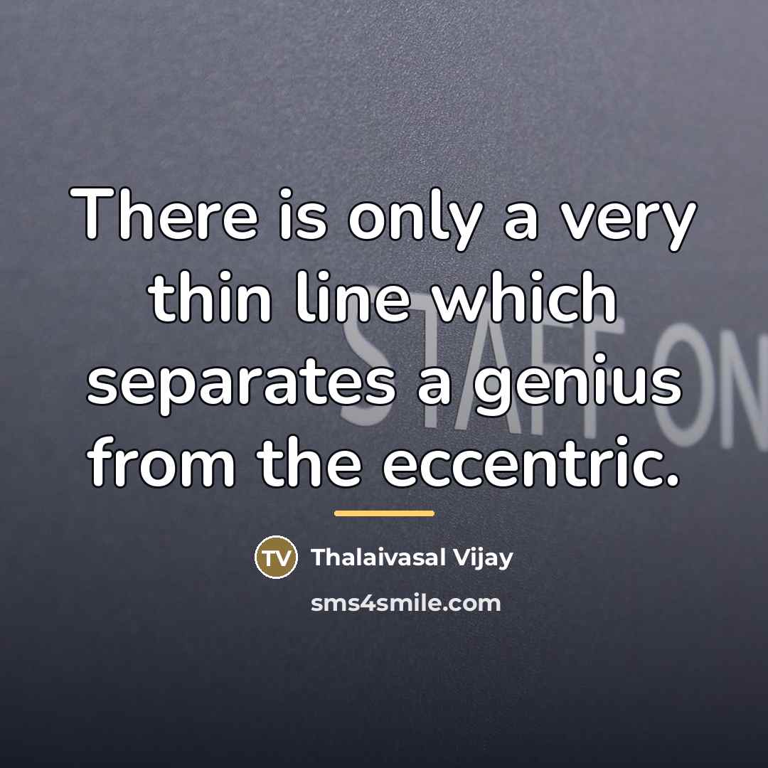 “There is only a very thin line which separates a…” quote by Thalaivasal Vijay
