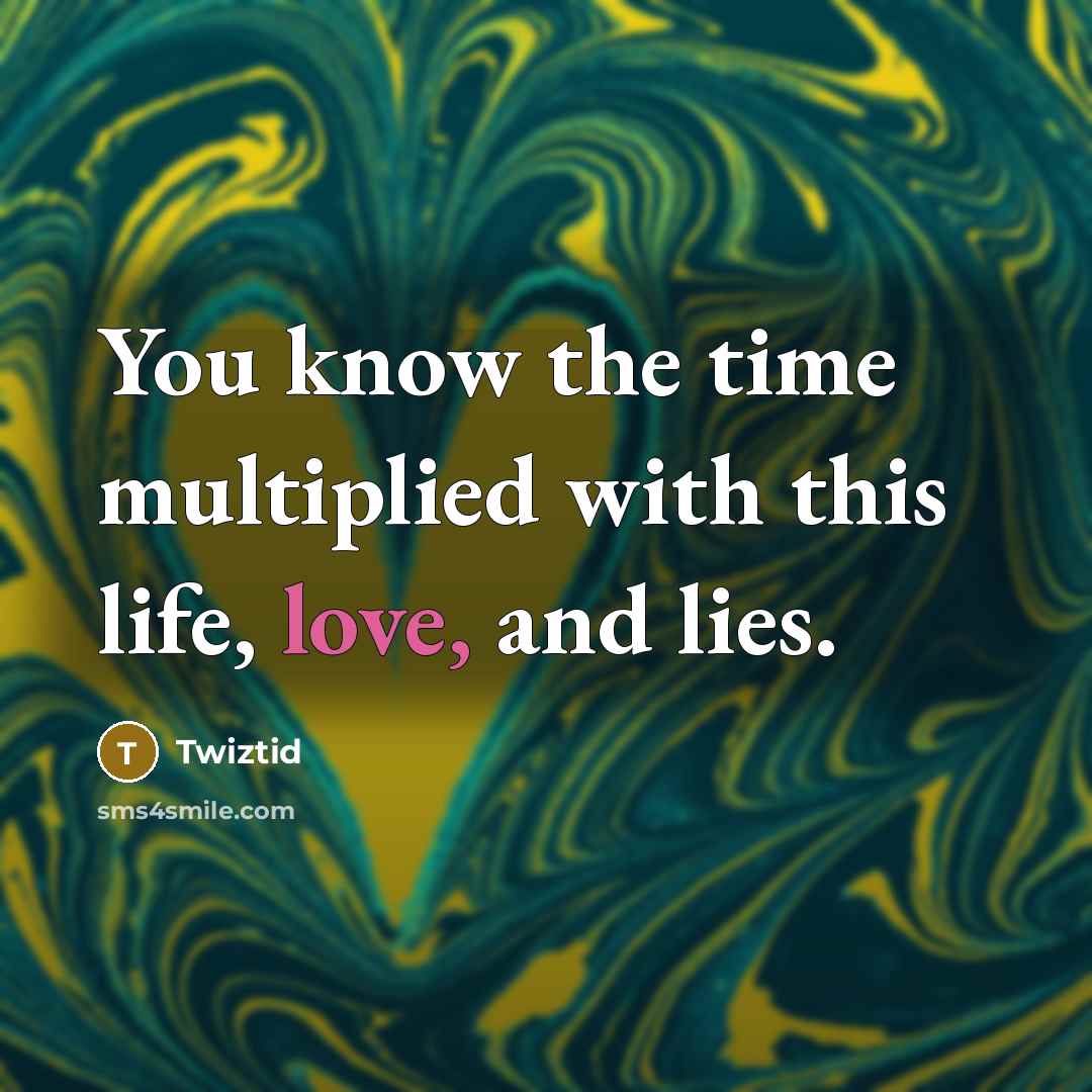 “You know the time multiplied with this life, love, and…” quote by Twiztid