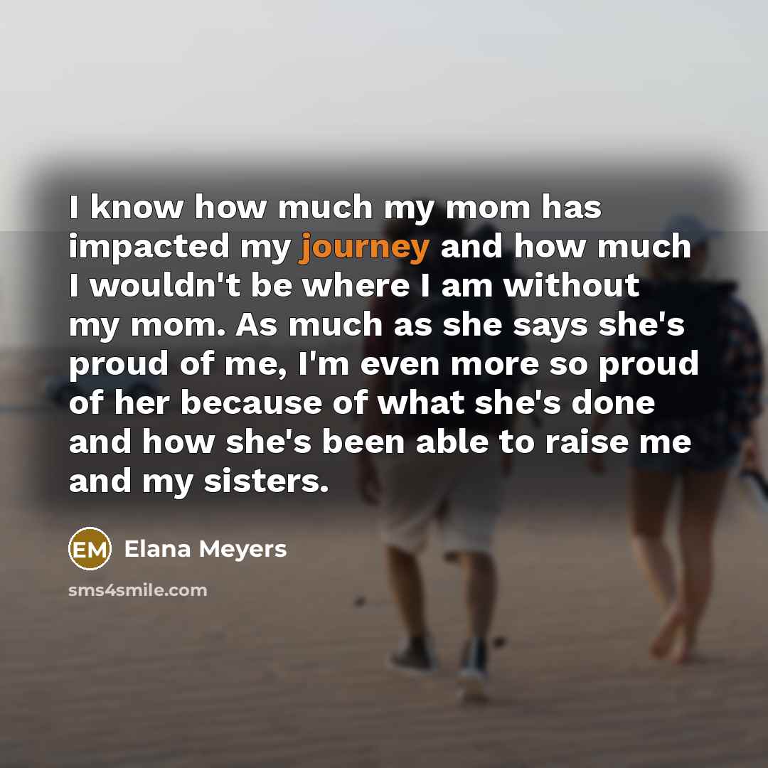 “I know how much my mom has impacted my journey…” quote by Elana Meyers