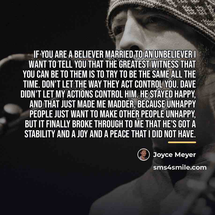“If you are a believer married to an unbeliever I…” quote by Joyce Meyer