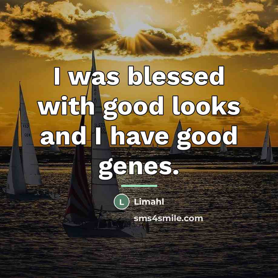 “I was blessed with good looks and I have good…” quote by Limahl
