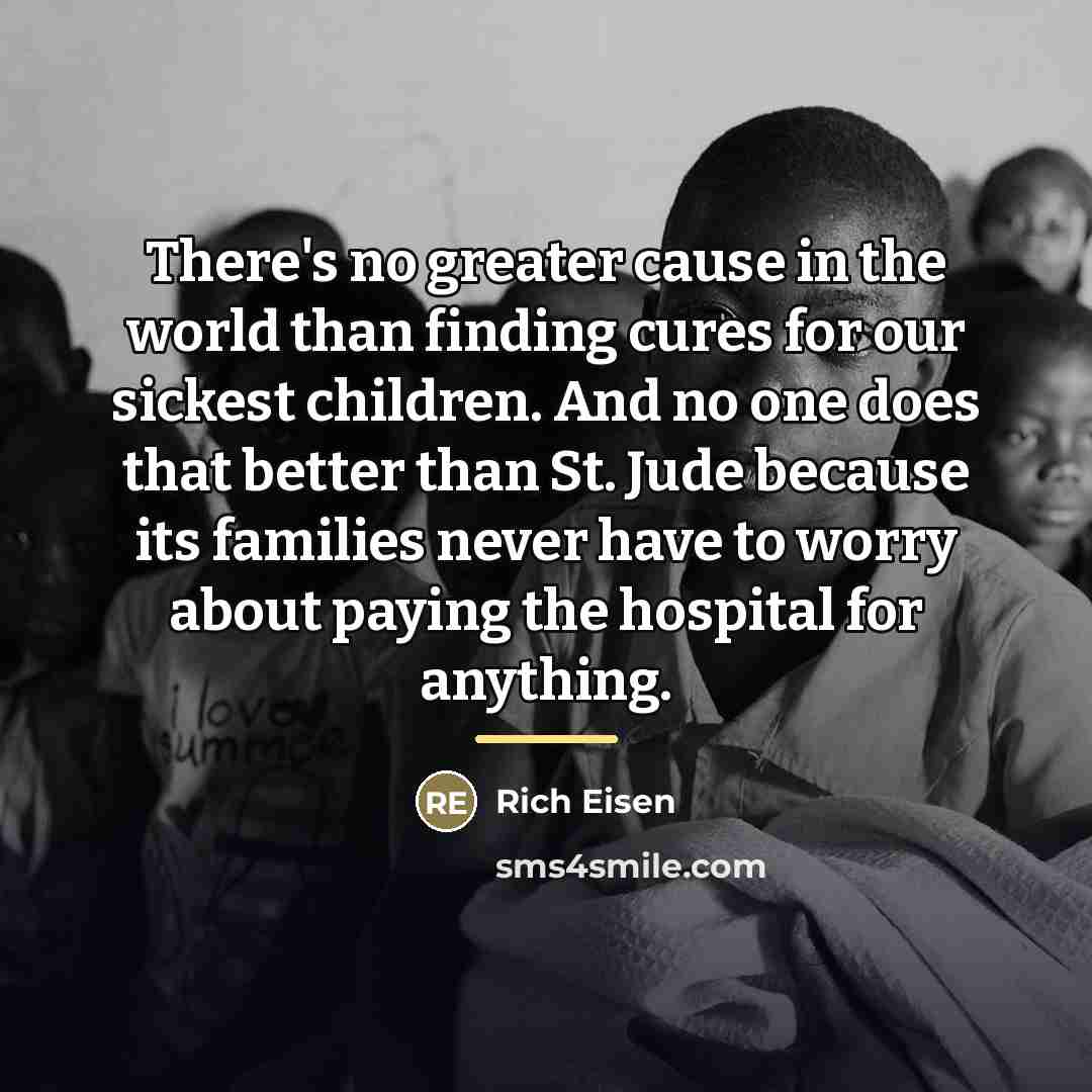 “There's no greater cause in the world than finding cures…” quote by Rich Eisen