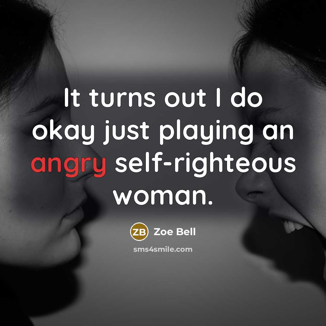 “It turns out I do okay just playing an angry…” quote by Zoe Bell
