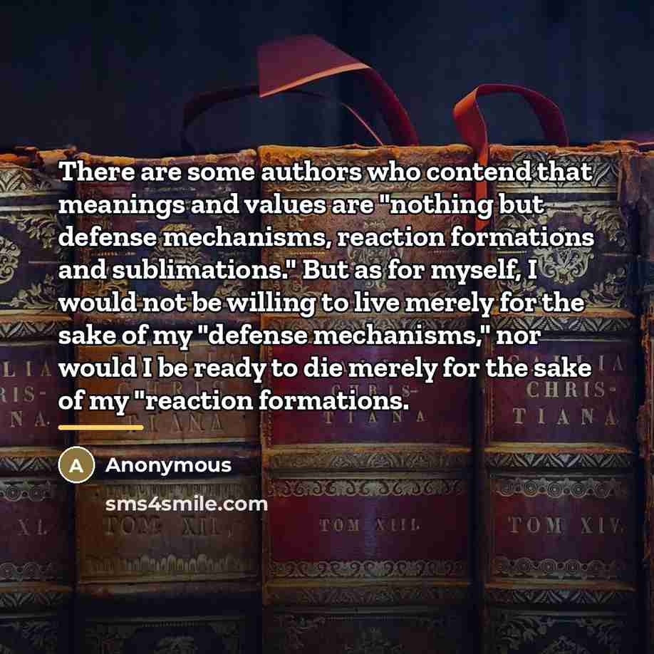 “There are some authors who contend that meanings and values…” quote by Anonymous