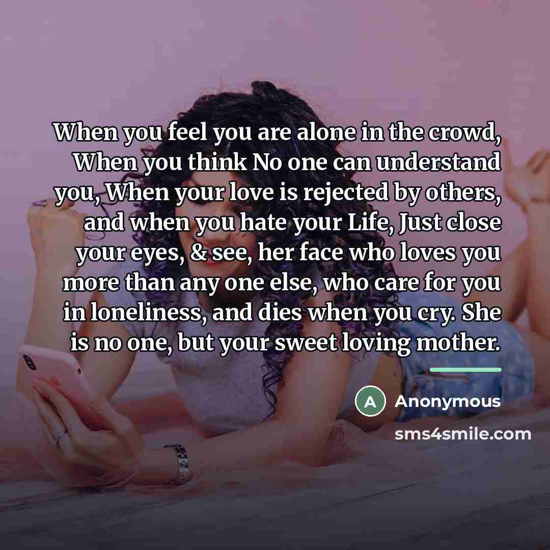 “When you feel you are alone in the crowd, When…” quote by Anonymous