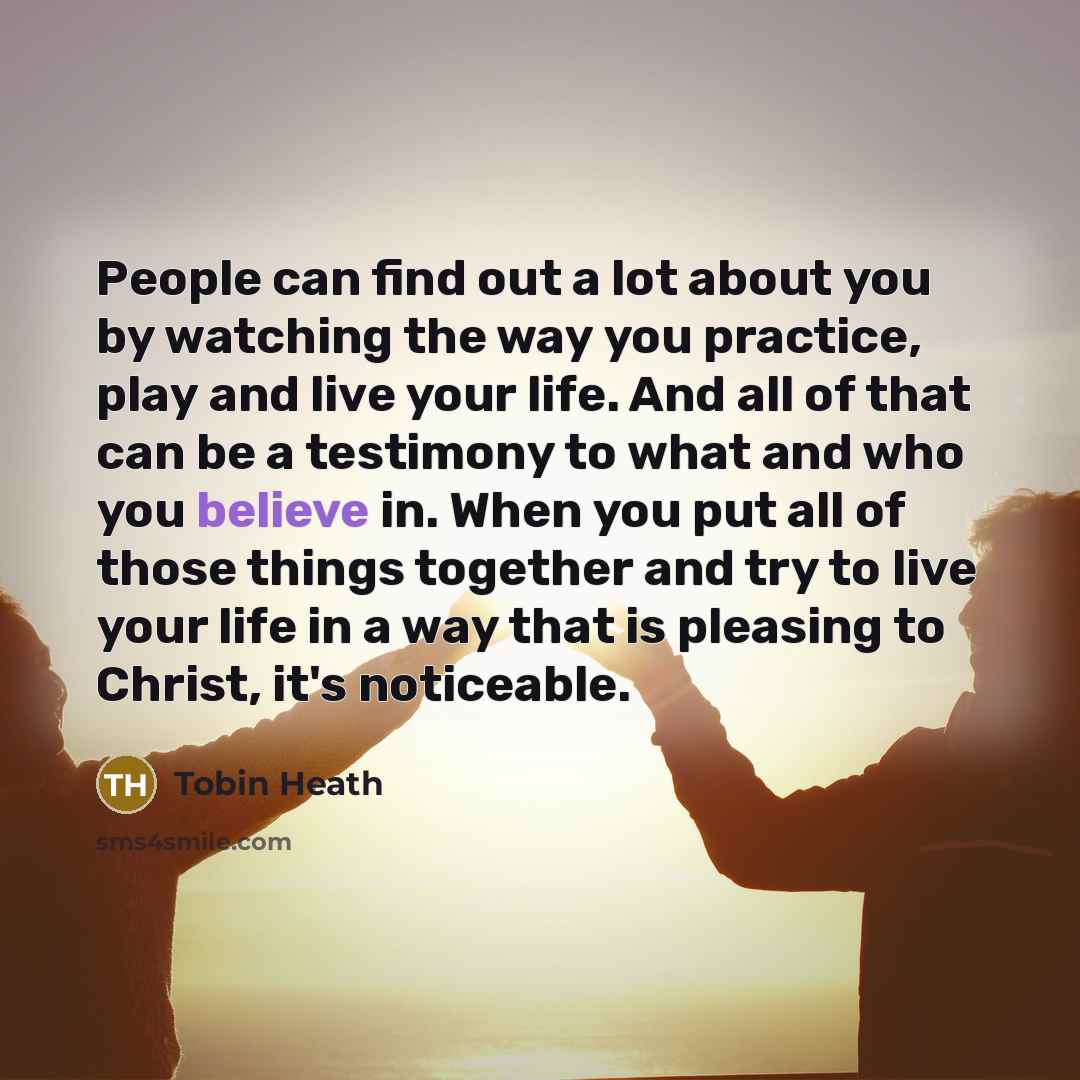 “People can find out a lot about you by watching…” quote by Tobin Heath