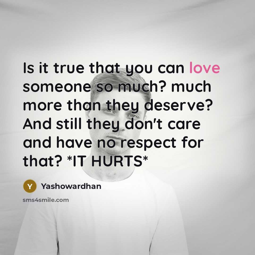 “Is it true that you can love someone so much?…” quote by Yashowardhan