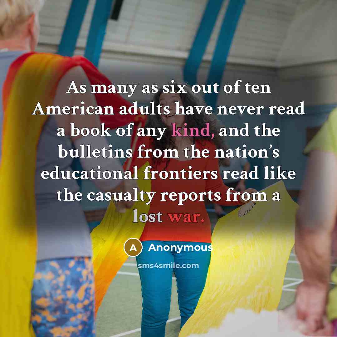 “As many as six out of ten American adults have…” quote by Anonymous