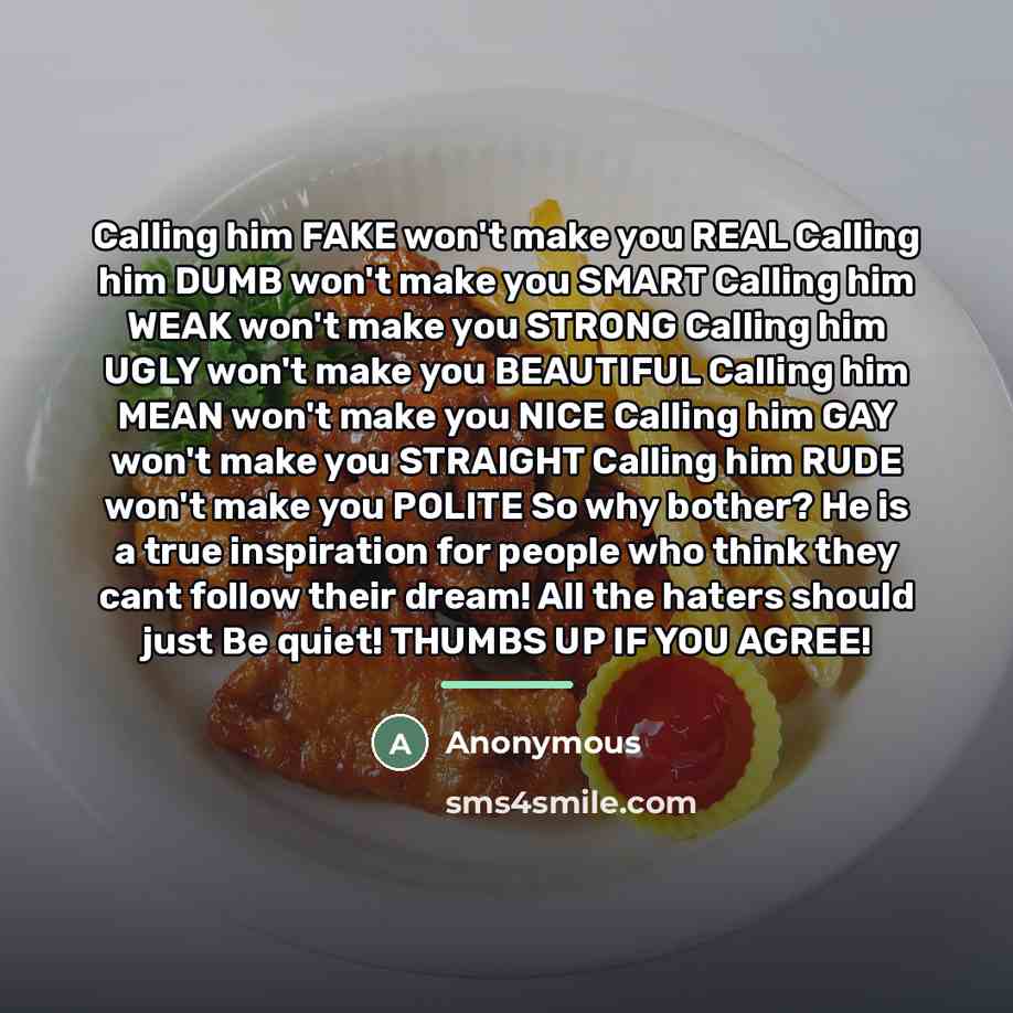 “Calling him FAKE won't make you REAL Calling him DUMB…” quote by Anonymous