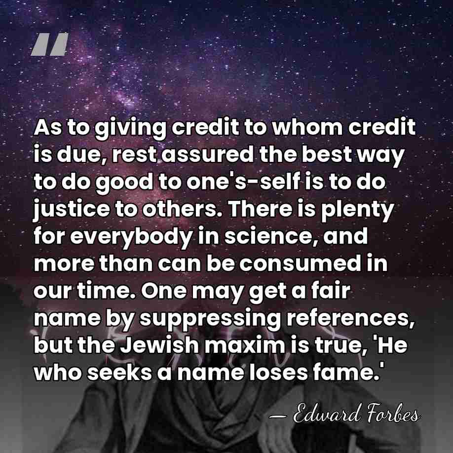 As to giving credit to whom credit is due, rest assured the&hellip; - Edward Forbes