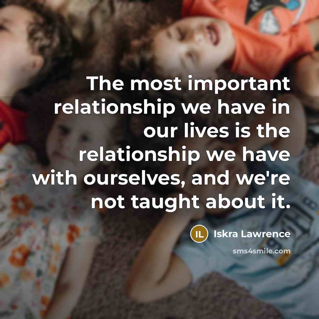 “The most important relationship we have in our lives is…” quote by Iskra Lawrence